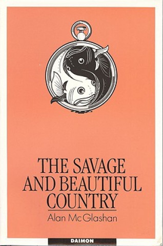 Book Savage & Beautiful Country Alan McGlashan