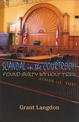Carte Scandal in the Courtroom Grant Dinehart Langdon