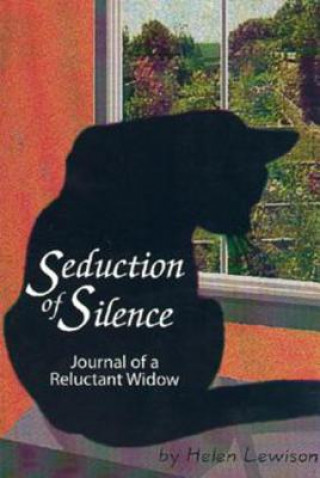 Könyv Seduction of Silence Helen Lewison