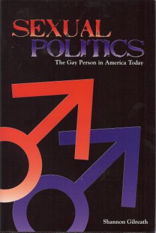 Kniha Sexual Politics Shannon Gilreath