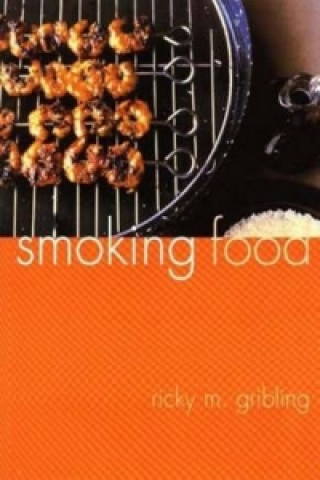 Kniha Smoking Food Ricky M. Gribling