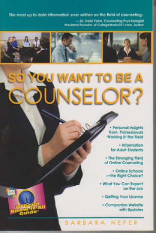 Książka So You Want to Be a Counselor? Barbara Nefer