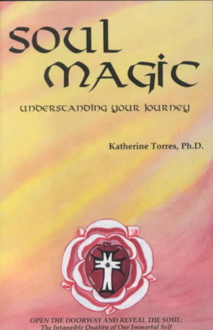 Kniha Soul Magic Katherine Torres