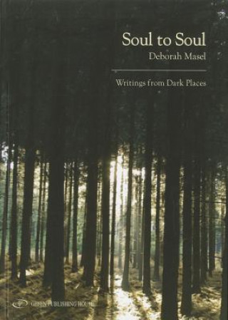 Könyv Soul to Soul Deborah Masel