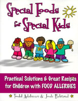 Carte Special Foods for Special kids Todd Adelman