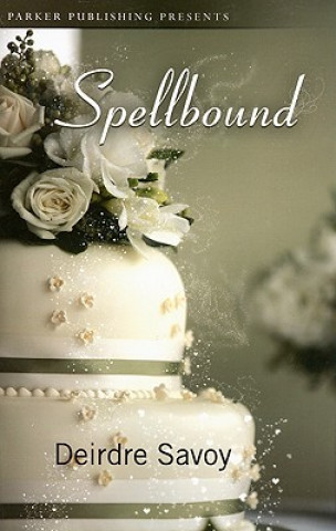 Buch Spellbound Deirdre Savoy