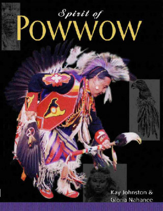 Książka Spirit of Powwow Gloria Nahanee