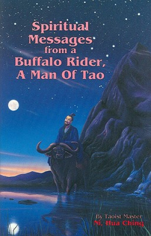 Книга Spiritual Messages from a Buffalo Rider Hua-Ching Ni