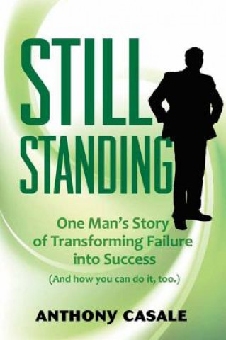 Knjiga Still Standing Anthony Casale