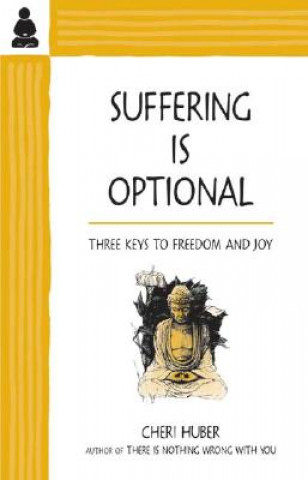 Book Suffering Is Optional Cheri Huber