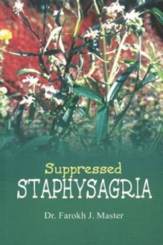 Kniha Suppressed Staphysagria Farokh J. Master