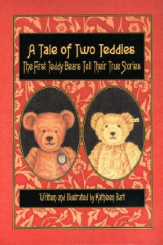 Buch Tale of Two Teddies Kathleen Bart