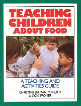 Carte Teaching Children About Food Jacki Fromer