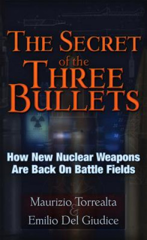 Carte Secret of the Three Bullets Emilio Del Giudice
