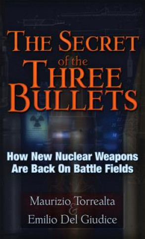 Buch Secret of the Three Bullets Emilio Del Giudice