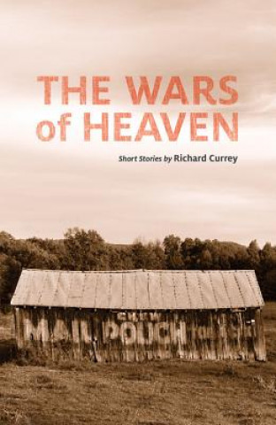 Książka Wars of Heaven Richard Currey