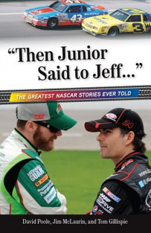 Buch "Then Junior Said to Jeff. . ." Tom Gillispie