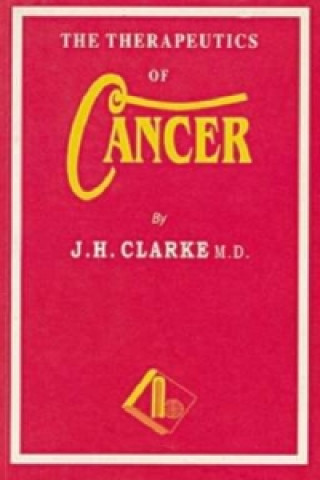 Книга Therapeutics of Cancer J. H. Clarke