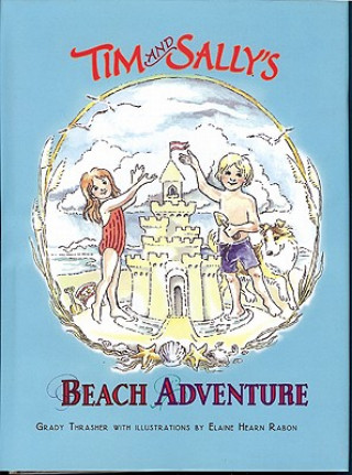 Livre Tim & Sally's Beach Adventure Grady Thrasher