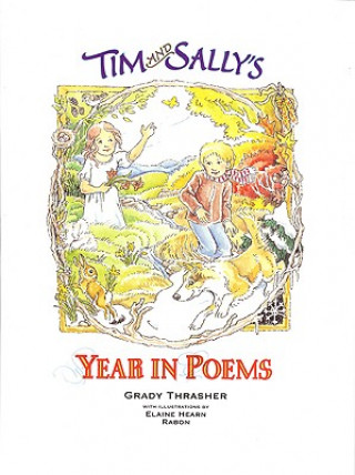 Kniha Tim & Sally's Year in Poems Grady Thrasher