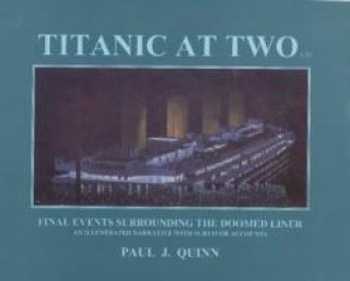 Könyv Titanic At Two am Paul J. Quinn