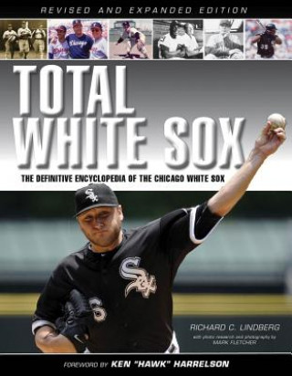 Książka Total White Sox Richard C. Lindberg