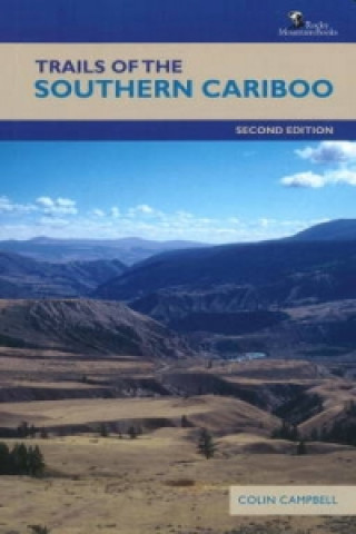 Carte Trails of the Southern Cariboo Colin Campbell