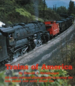 Книга Trains of America Donald J. Heimburger