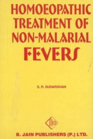 Kniha Homeopathic Treatment of Non-Malarial Fevers S.R. Sudarshan