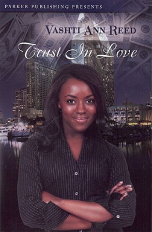 Kniha Trust in Love Vashti Ann Reed