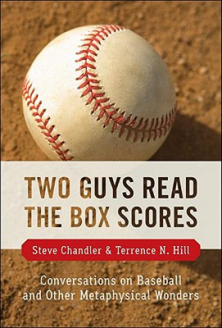 Buch Two Guys Read the Box Scores Terrence N. Hill