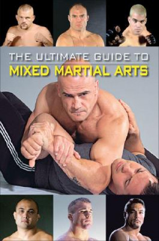 Kniha Ultimate Guide to Mixed Martial Arts 