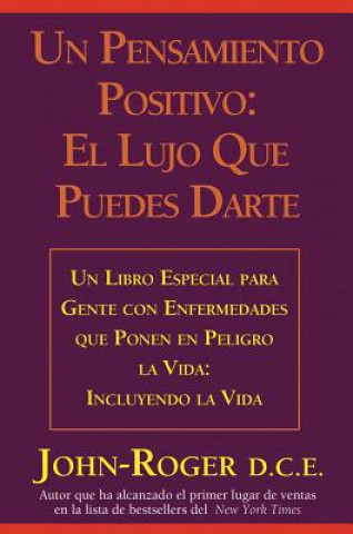 Книга Un pensamiento positivo John-Roger