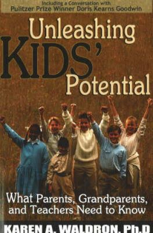 Könyv Unleashing Kids' Potential Waldron