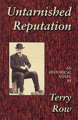 Könyv Untarnished Reputation Terry Row