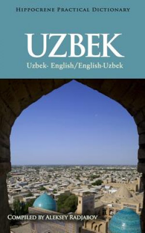 Carte Uzbek-English/English-Uzbek Practical Dictionary Aleksey Radjabov