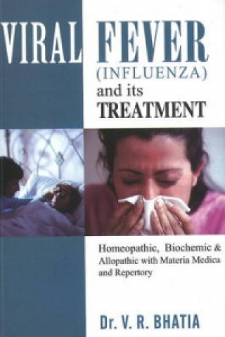 Kniha Viral Fever (Influenza) & Its Treatment V. R. Bhatia