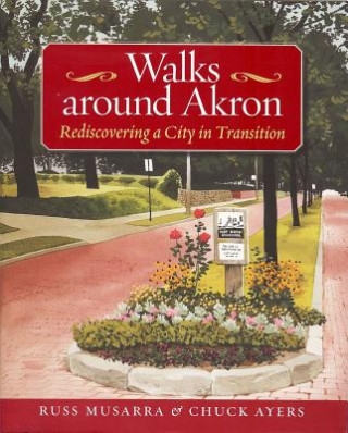 Kniha Walks Around Akron Chuck Ayers