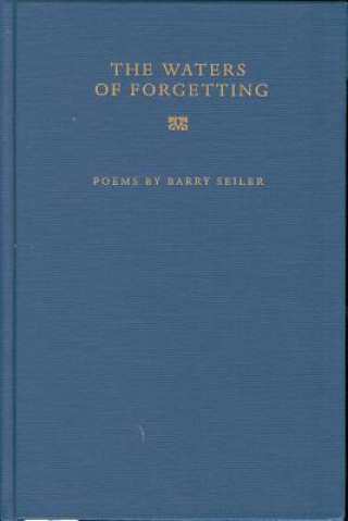 Книга Waters of Forgetting Barry Seiler