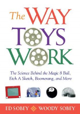 Könyv Way Toys Work Woody Sobey