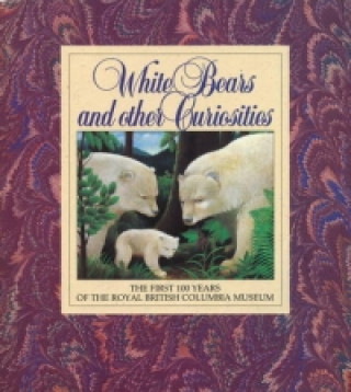 Książka White Bears and Other Curiosities Peter Corley-Smith