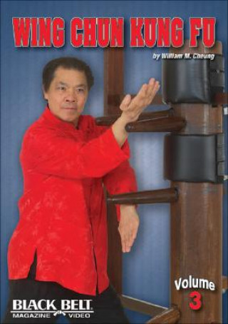 Videoclip Wing Chun Kung Fu, Vol. 3 William M. Cheung