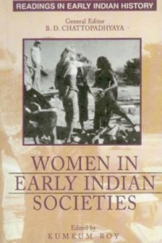 Kniha Women in Early Indian Societies Kumkum Roy