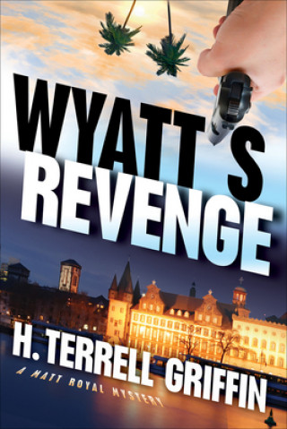 Carte Wyatt's Revenge H. Terrell Griffin