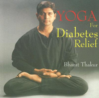 Książka Yoga For Diabetes Relief Bharat Thakur