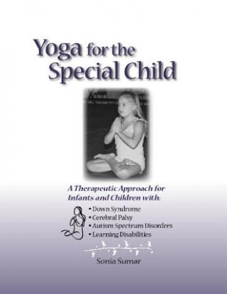 Carte Yoga for the Special Child Sonia Sumar