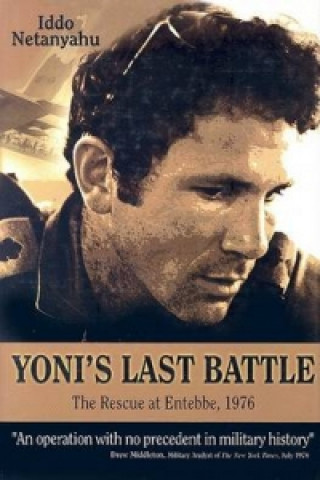 Książka Yoni's Last Battle Iddo Netanyahu