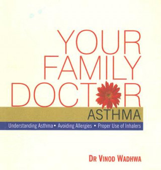 Książka Your Family Doctor Asthma Vinod Dr. Wadhwa