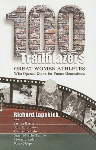 Book 100 Trailblazers Richard Lapchick