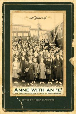 Buch 100 Years of Anne with an 'e' Blackford